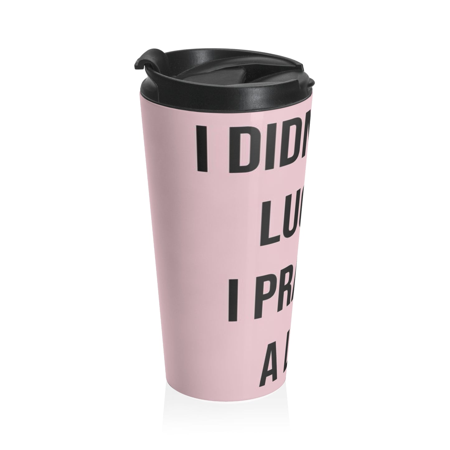 NO LUCK Stainless Steel Travel Mug