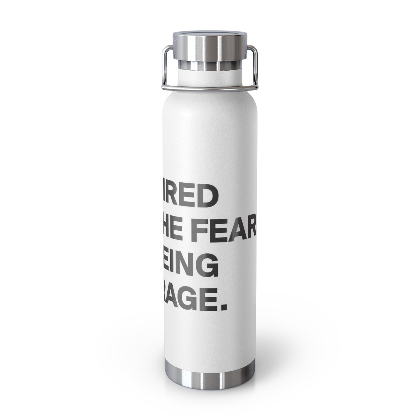 Inspire by the fear of Being Average Copper Vacuum Insulated Bottle, 22oz