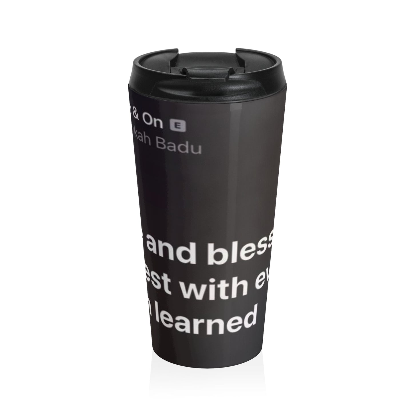 Inspirational Stainless Steel Travel Mug - Perfect for Everyday Motivation