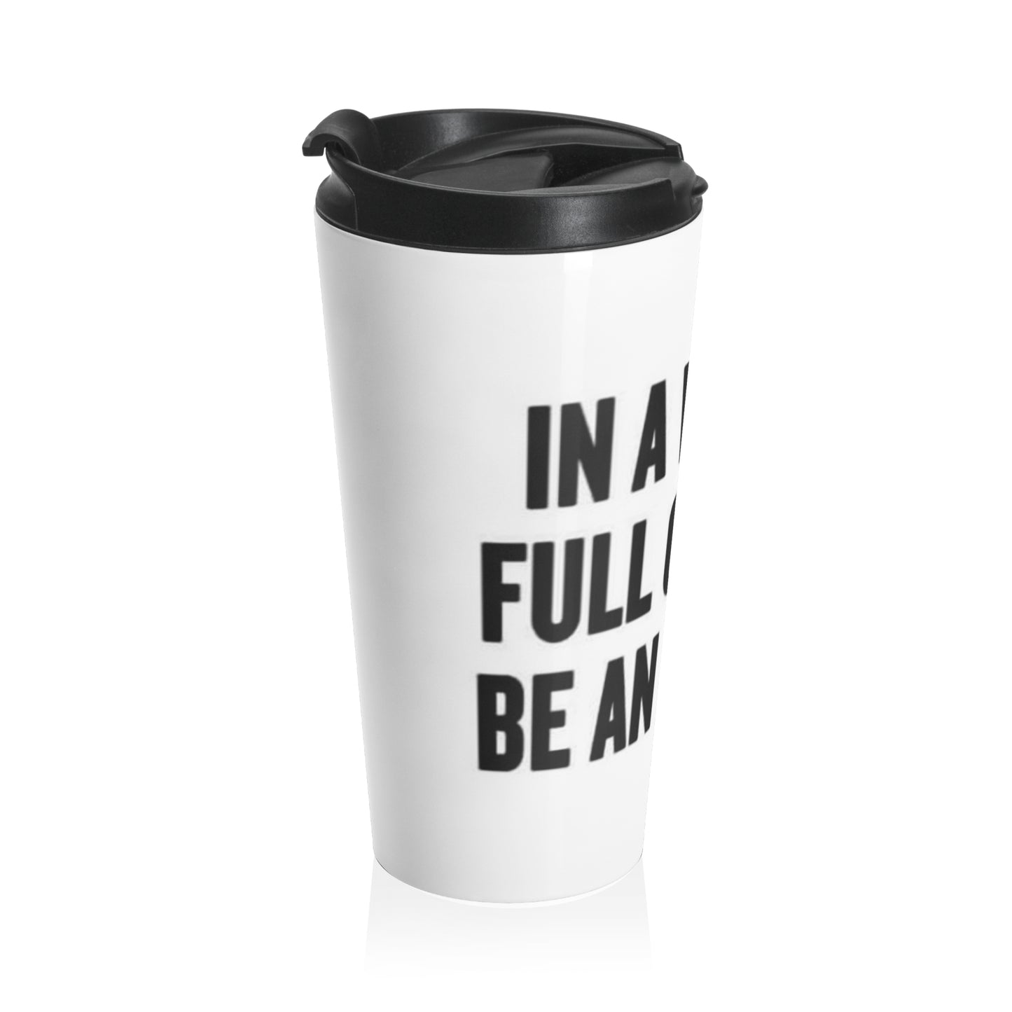 11 OUT OF 10 Stainless Steel Travel Mug