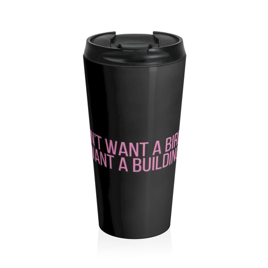 EXPENSIVE PEACE Stainless Steel Travel Mug